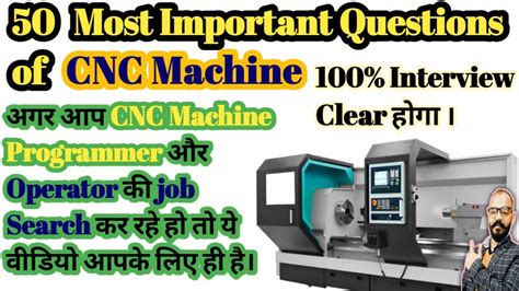 cnc lathe machine interview questions|cnc machine troubleshooting questions.